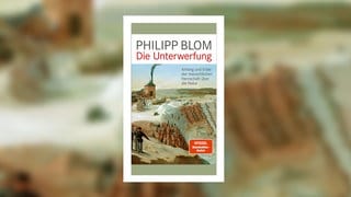 Philipp Blom - Die Unterwerfung