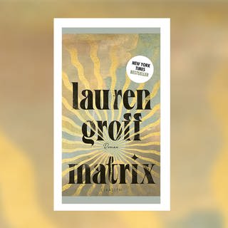 Lauren Groff – Matrix