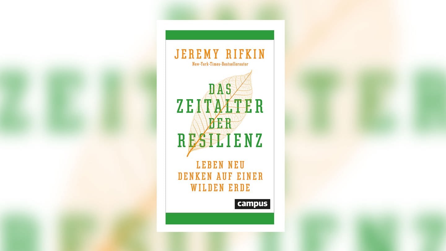 Jeremy Rifkin – Das Zeitalter der Resilienz