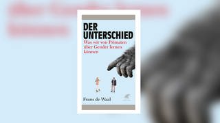 Frans de Waal – Der Unterschied. Was wir von Primaten über Gender lernen können