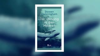 Doreen Cunningham – Der Gesang in den Meeren