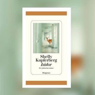 Shelly Kupferberg – Isidor. Ein jüdisches Leben