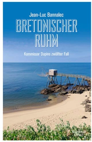 Buchcover: „Bretonischer Ruhm. Kommissar Dupins zwölfter Fall“