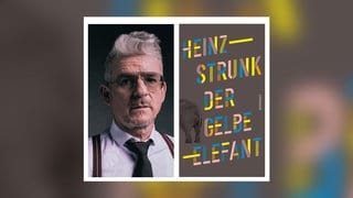 Heinz Strunk – Der gelbe Elefant