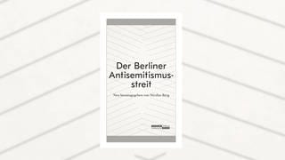 Walter Boehlich, Nicolas Berg (Hrg.) – Der Berliner Antisemitismusstreit