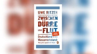 Uwe Ritzer - Zwischen Dürre und Flut