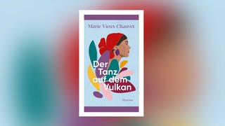 Marie Vieux-Chauvet – Der Tanz auf dem Vulkan