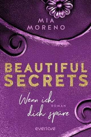 Mia-Moreno---Beautiful-Secrets-2-Wenn-ich-dich-spüre