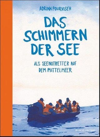 Adrian Pourviseh – Das Schimmern der See