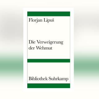 Florjan Lipuš – Die Verweigerung der Wehmut