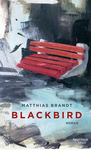 Cover des Buches „Blackbird“ von Matthias Brandt