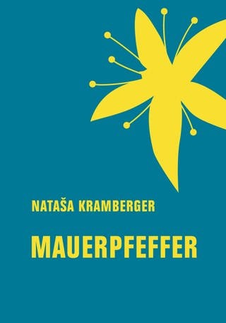 Cover des Buches "Mauerpfeffer" von Nataša Kramberger