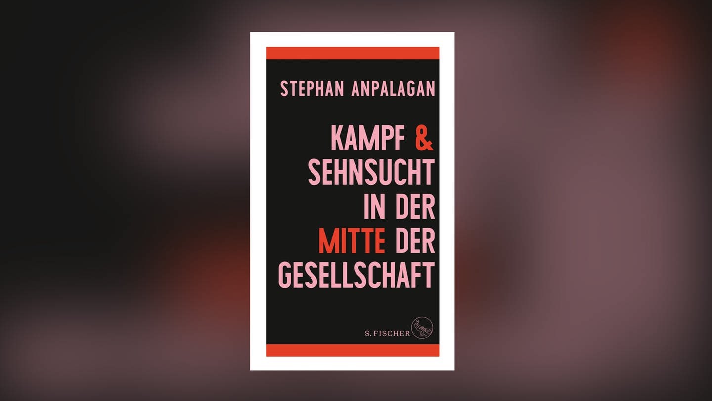 Stephan Anpalagan – Kampf und Sehnsucht in der Mitte der Gesellschaft