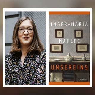 Inger-Maria Mahlke - Unsereins