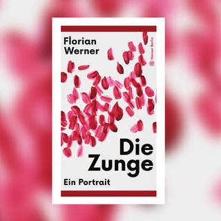 Florian Werner – Die Zunge. Ein Portrait