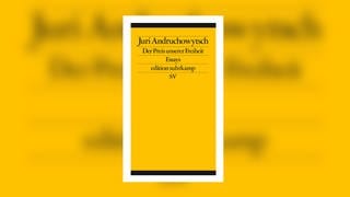 Juri Andruchowytsch – Der Preis unserer Freiheit