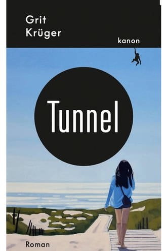 Grit Krüger: Tunnel. Kanon Verlag 2023
