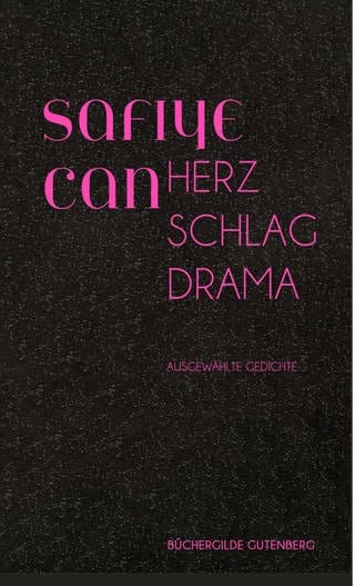 Safiye Can: Herz Schlag Drama. Büchergilde Gutenberg 2023