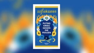 Sofi Oksanen - Putins Krieg gegen die Frauen