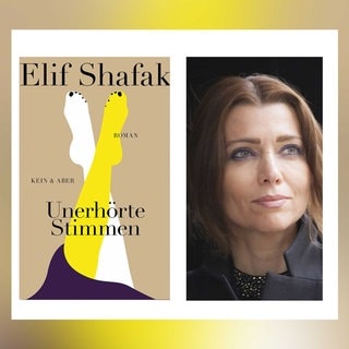 Elif Shafak: Unerhörte Stimmen