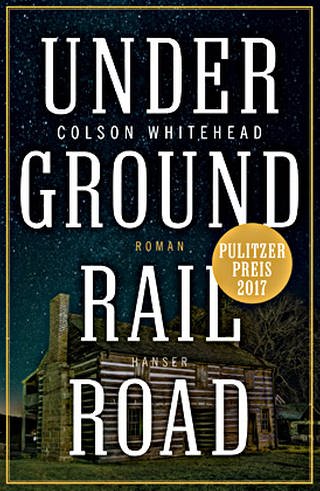 Underground Railroad, Buchcover von Colson Whitehead