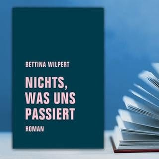 Buchcover: Nichts, was uns passiert von Bettina Wilpert