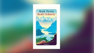 Mark Twain: In der Schweiz