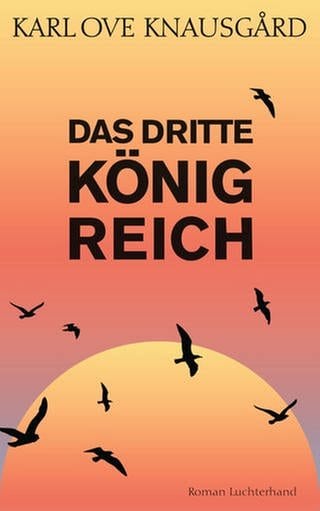 Karl Ove Knausgård – Das dritte Königreich