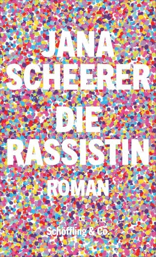 Cover des Buchs Jana Scheerer: Die Rassistin