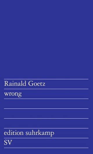Rainald Goetz – Wrong