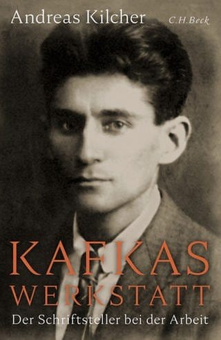 Andreas Kilcher – Kafkas Werkstatt
