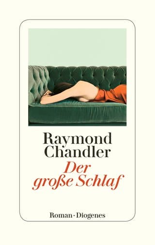 Raymond Chandler: Der große Schlaf