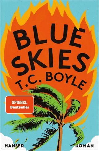 T. C. Boyle – Blue Skies