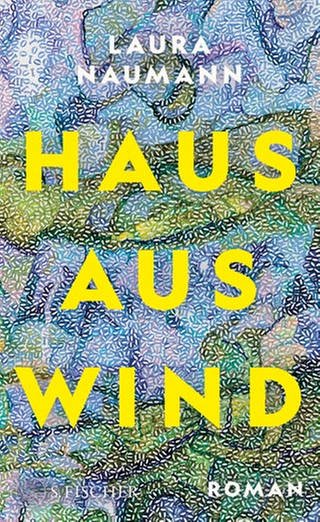 Laura Naumann – Haus aus Wind