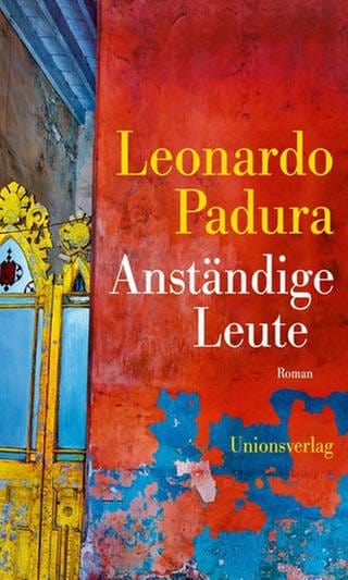 Leonardo Padura – Anständige Leute