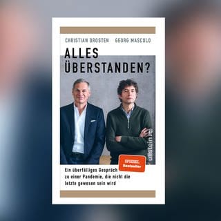 Christian Drosten, Georg Mascolo - Alles überstanden?