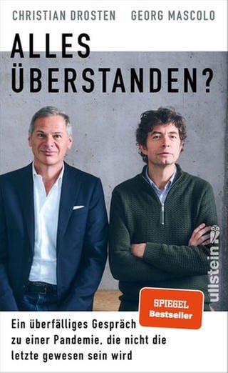 Christian Drosten, Georg Mascolo - Alles überstanden?