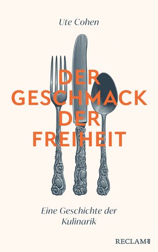 Buchcover „Der Geschmack der Freiheit“ von Ute Cohen