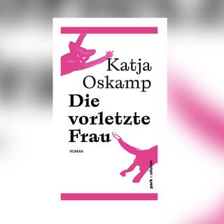 Katja Oskamp – Die vorletzte Frau