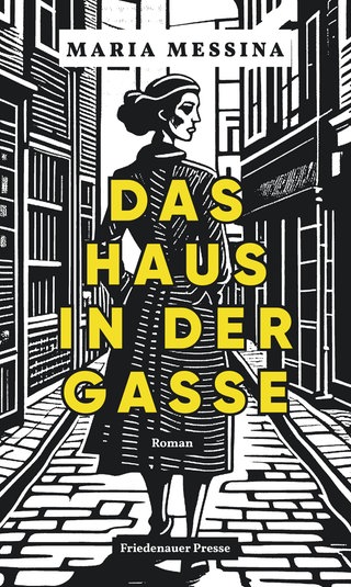 Cover des Buches: Das Haus in der Gasse - Maria Messina