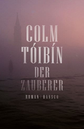 Colm Tóibín - Der Zauberer