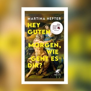 Martina Hefter: „Hey guten Morgen, wie geht es Dir?