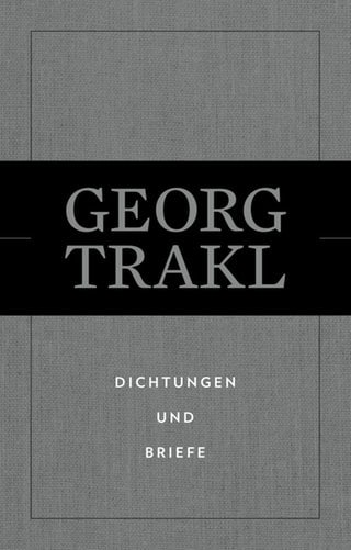 Cover des Buches Georg Trakl: Dichtungen und Briefe