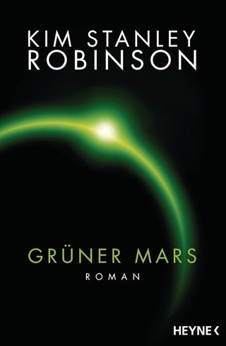 Kim Stanley Robinson - Grüner Mars