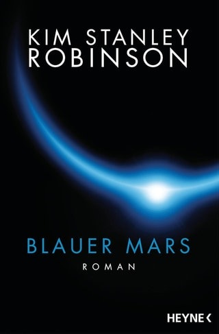 Kim Stanley Robinson - Blauer Mars