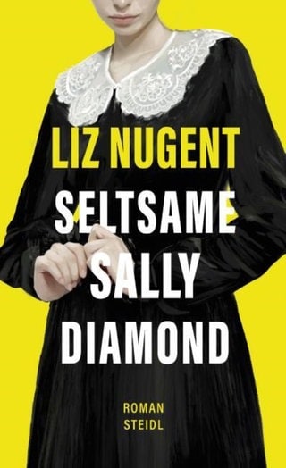 Liz Nugent – Seltsame Sally Diamond