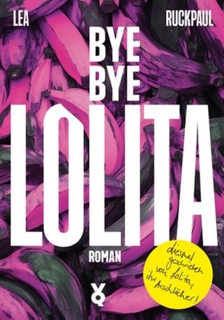 Lea Ruckpaul – Bye bye Lolita