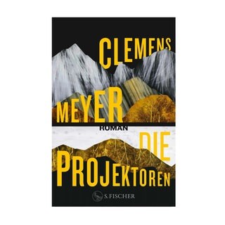 Cover des Buches Clemens Meyer: Die Projektoren