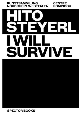 Buchcover I will Survive von Hito Steyerl