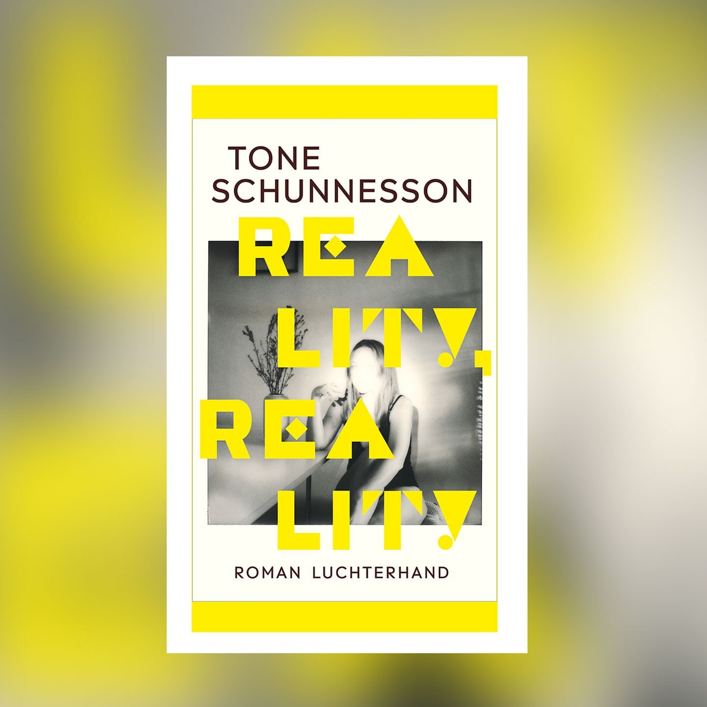 Tone Schunnesson – Reality, Reality